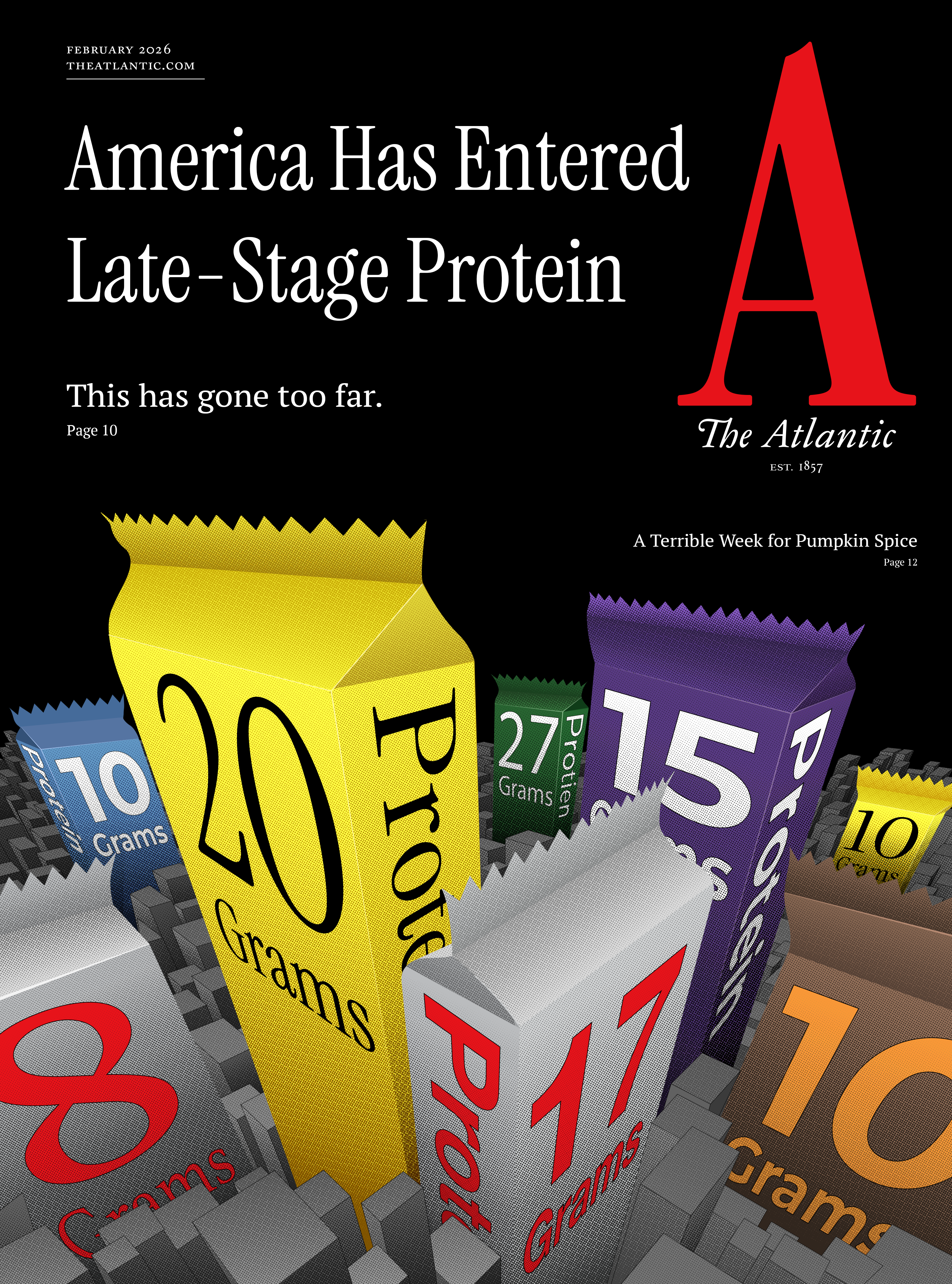 The Atlantic magazine cover design for America Has Entered Late-Stage Protein